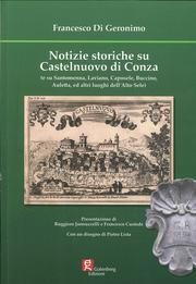 Di Geronimo Francesco – Notizie storiche su Castelnuovo di Conza (2013)